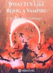 What It’s Like Being a Vampire